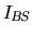 \( I_{B\! S} \)