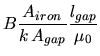 $\displaystyle B\frac{A_{iron}}{k\, A_{gap}}\frac{l_{gap}}{\mu _{0}}$