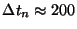 \( \Delta t_{n}\approx 200 \)